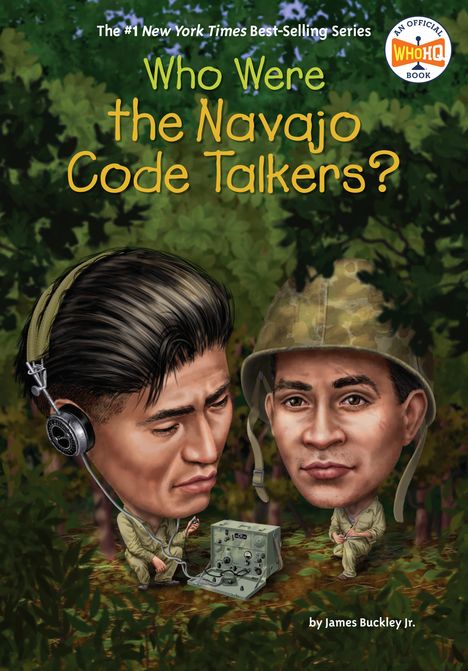 James Buckley: Who Were the Navajo Code Talkers?, Buch