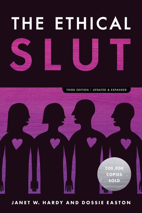 Janet W. Hardy: The Ethical Slut, Buch