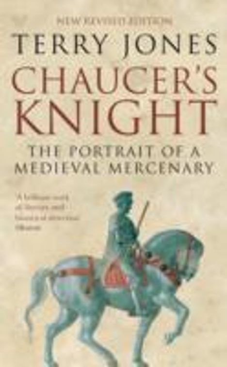 Jones Terry: Chaucer's Knight, Buch