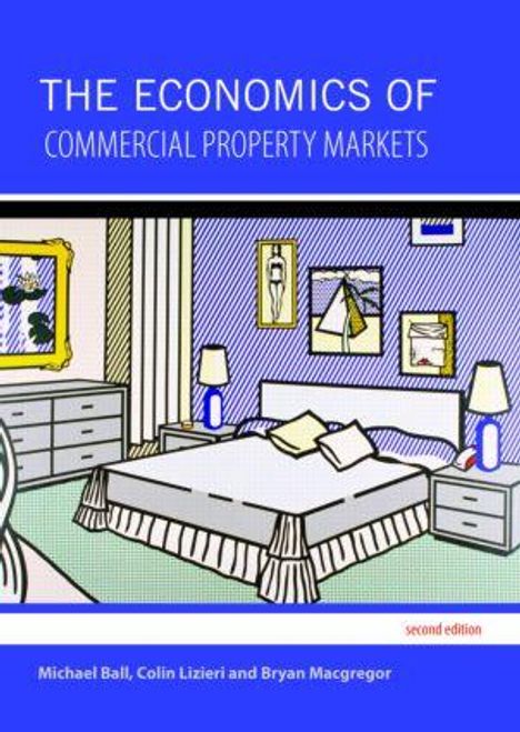 "The Economics of Commercial Property Markets, second edition" von Michael Ball, Colin Lizieri, Bryan Macgregor. Illustration eines Schlafzimmers.