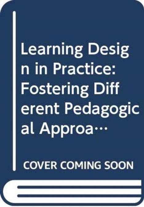 Text: „Learning Design in Practice: Fostering Different Pedagogical Approaches... COVER COMING SOON.” Buchsymbol, blau.