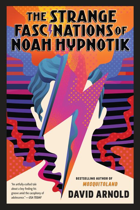 David Arnold: The Strange Fascinations of Noah Hypnotik, Buch