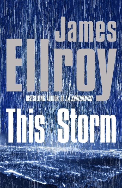 James Ellroy: Ellroy, J: This Storm, Buch