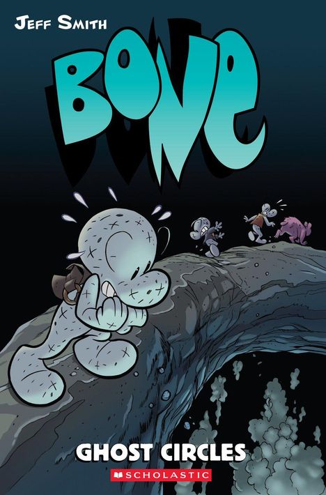 „Jeff Smith, BONE: Ghost Circles“. Eine Comicfigur sitzt ängstlich, gefolgt von anderen Figuren. Logo „Scholastic“.