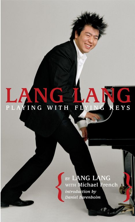 Lang Lang: Lang Lang: Playing with Flying Keys, Buch