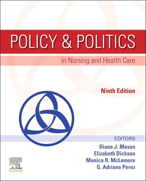 „POLICY & POLITICS in Nursing and Health Care, Ninth Edition.“ Unten ein blaues, verschlungenes Kreis-Logo.