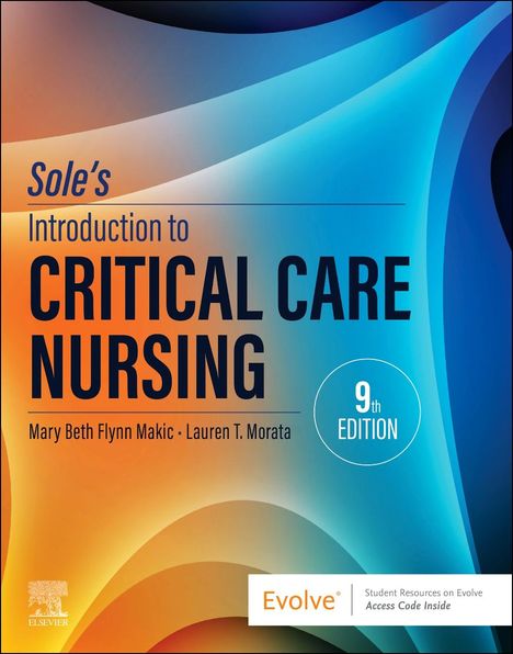 Lauren T Morata: Sole's Introduction to Critical Care Nursing, Buch