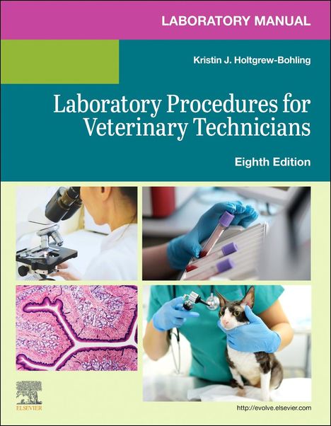 Elsevier: Laboratory Manual for Laboratory Procedures for Veterinary Technicians, Buch
