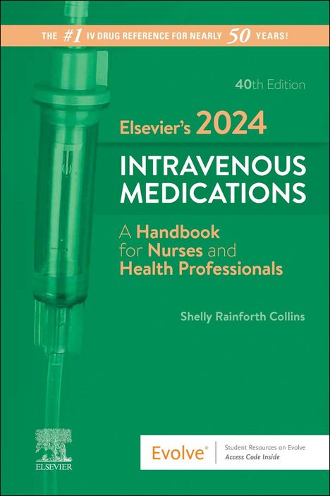 Shelly Rainforth Collins: Elsevier's 2024 Intravenous Medications, Buch