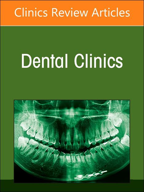 Diagnostic Imaging of the Teeth and Jaws, an Issue of Dental Clinics of North America, Buch