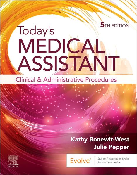 Kathy Bonewit-West: Today's Medical Assistant, Buch