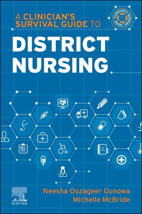 A Clinicians' Survival Guide to District Nursing, Buch