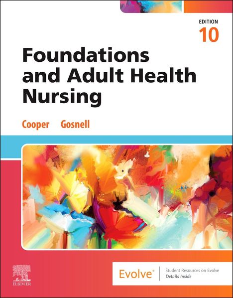 "Foundations and Adult Health Nursing, Edition 10, Cooper Gosnell. Evolve® Student Resources. Bunte abstrakte Illustration."