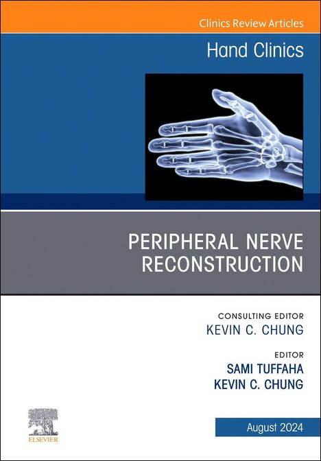 Peripheral Nerve Reconstruction, An Issue of Hand Clinics, Buch