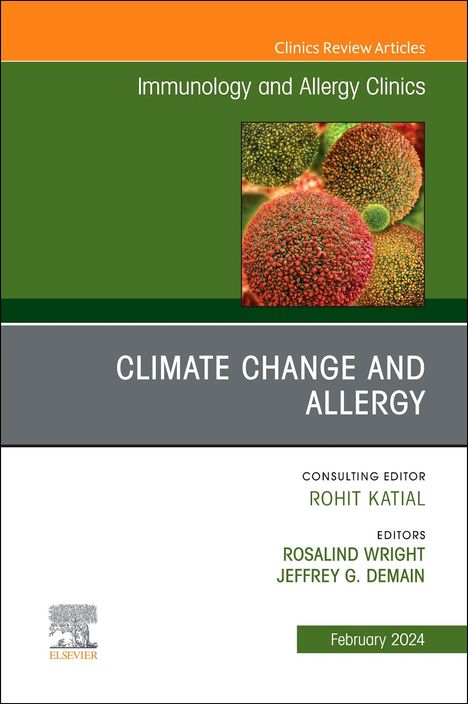 Climate Change and Allergy, an Issue of Immunology and Allergy Clinics of North America, Buch