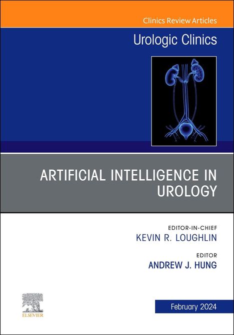 Artificial Intelligence in Urology, an Issue of Urologic Clinics, Buch