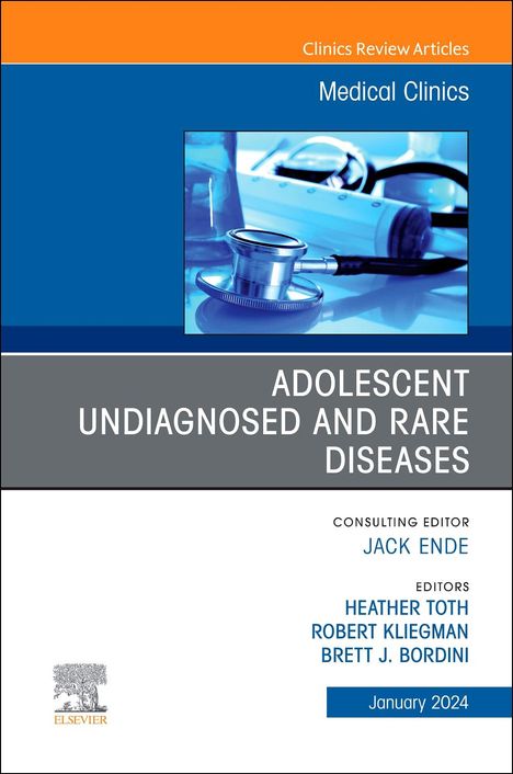 Adolescent Undiagnosed and Rare Diseases, an Issue of Medical Clinics of North America, Buch