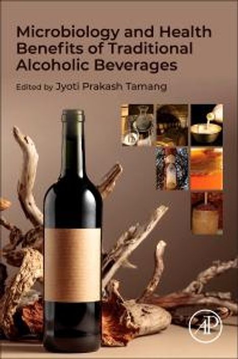 Microbiology and Health Benefits of Traditional Alcoholic Beverages, Buch