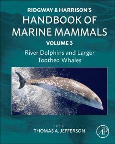RIDGWAY & HARRISON'S HANDBOOK OF MARINE MAMMALS VOLUME 3. Bild: Delfin im Wasser. Herausgegeben von Thomas A. Jefferson.
