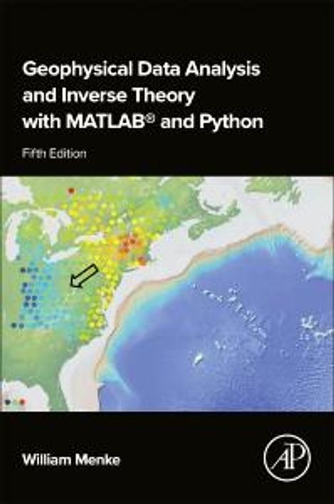 William Menke: Geophysical Data Analysis and Inverse Theory with Matlab(r) and Python, Buch