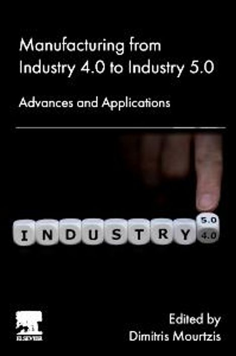 Manufacturing from Industry 4.0 to Industry 5.0, Buch