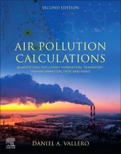Daniel A Vallero: Air Pollution Calculations, Buch