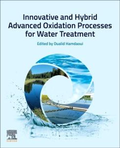 Innovative and Hybrid Advanced Oxidation Processes for Water Treatment, Buch