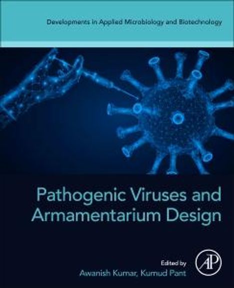 Pathogenic Viruses and Armamentarium Design, Buch