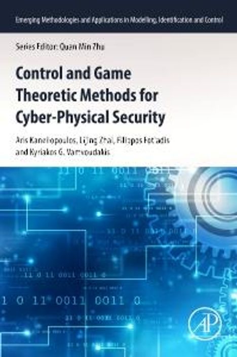 Aris Kanellopoulos: Control and Game Theoretic Methods for Cyber-Physical Security, Buch