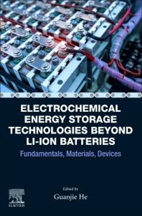 Electrochemical Energy Storage Technologies Beyond Li-Ion Batteries, Buch