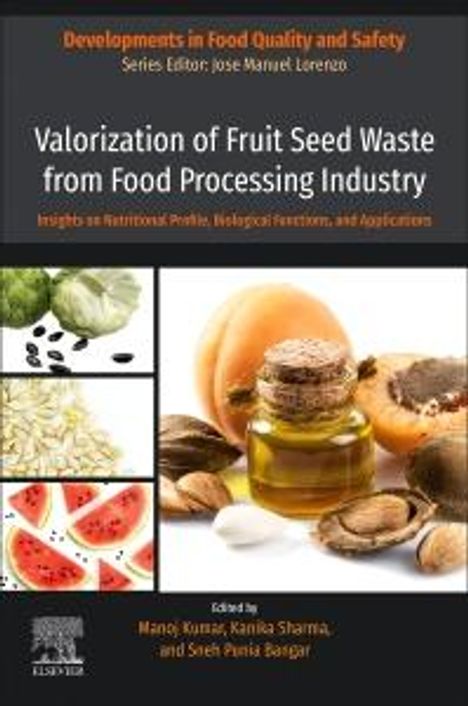 Valorization of Fruit Seed Waste from Food Processing Industry, Buch