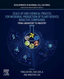 Scale-Up and Chemical Process for Microbial Production of Plant-Derived Bioactive Compounds, Buch