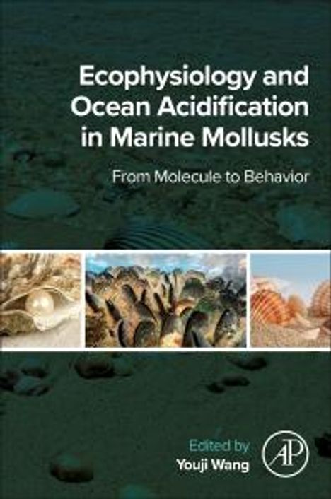 Ecophysiology and Ocean Acidification in Marine Mollusks, Buch