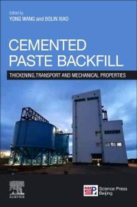 Yong Wang: Cemented Paste Backfill, Buch