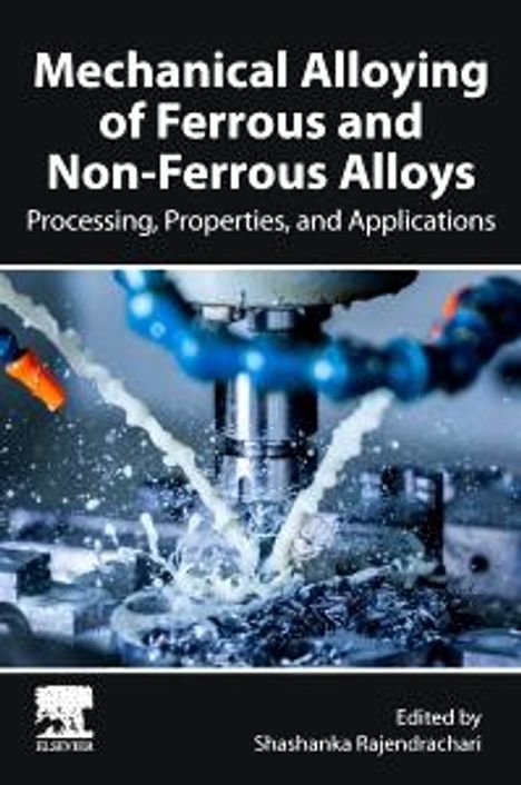 Mechanical Alloying of Ferrous and Non-Ferrous Alloys, Buch