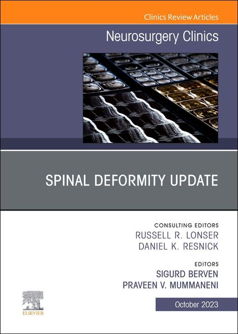 Spinal Deformity Update, an Issue of Neurosurgery Clinics of North America, Buch