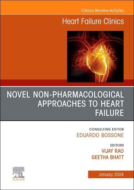 Novel Non-Pharmacological Approaches to Heart Failure, an Issue of Heart Failure Clinics, Buch