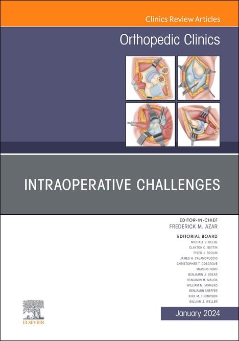 Intraoperative Challenges, an Issue of Orthopedic Clinics, Buch