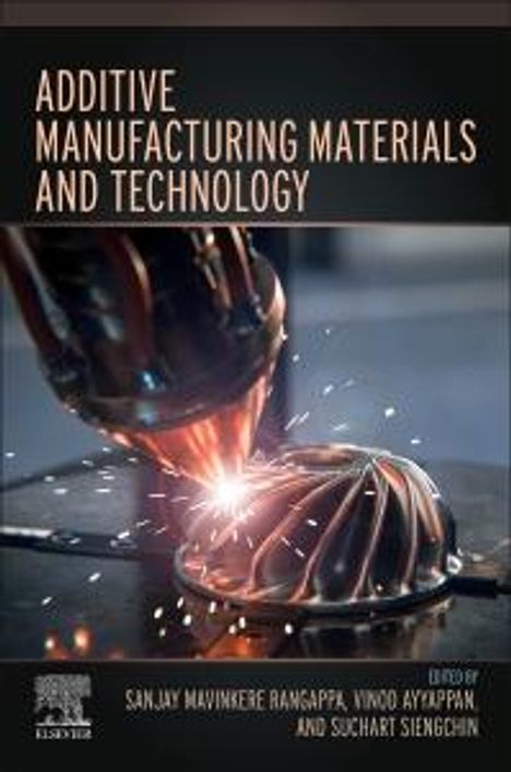 Additive Manufacturing Materials and Technology, Buch