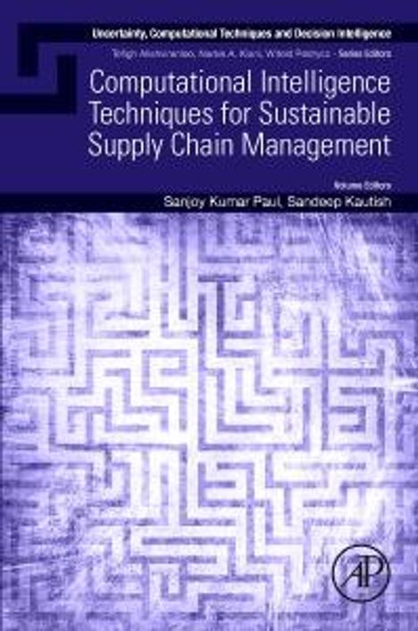 Computational Intelligence Techniques for Sustainable Supply Chain Management, Buch