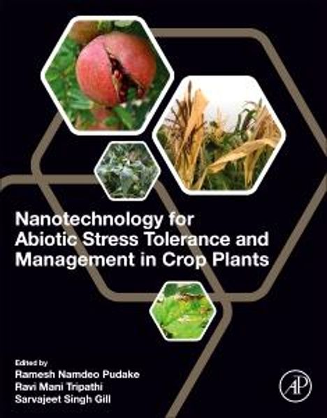 Nanotechnology for Abiotic Stress Tolerance and Management in Crop Plants, Buch