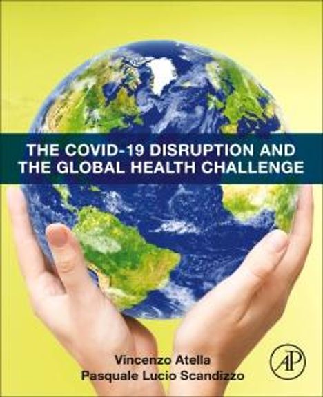 Pasquale Lucio Scandizzo: The COVID-19 Disruption and the Global Health Challenge, Buch