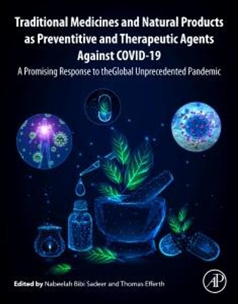 Traditional Medicines and Natural Products as Preventive and Therapeutic Agents Against Covid-19, Buch