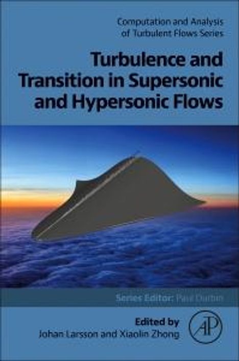 Turbulence and Transition in Supersonic and Hypersonic Flows, Buch