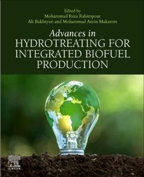 Advances in Hydrotreating for Integrated Biofuel Production, Buch