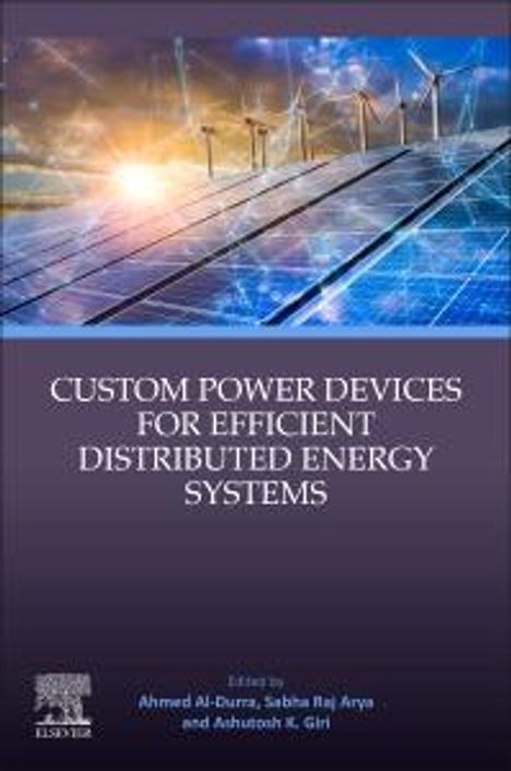 Custom Power Devices for Efficient Distributed Energy Systems, Buch