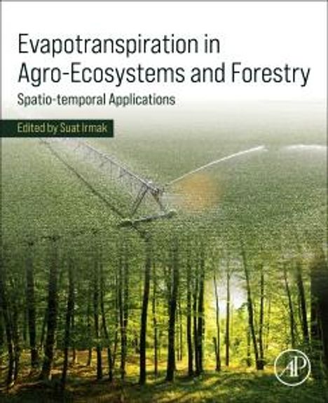 Evapotranspiration in Agro-Ecosystems and Forestry, Buch