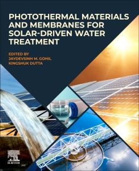 Photothermal Materials and Membranes for Solar-Driven Water Treatment, Buch