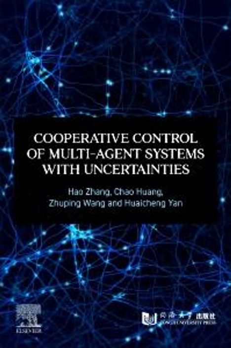 Hao Zhang: Cooperative Control of Multi-Agent Systems with Uncertainties, Buch