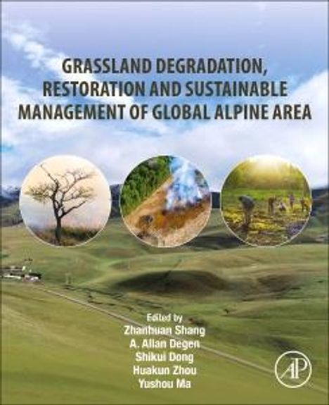 Grassland Degradation, Restoration and Sustainable Management of Global Alpine Area, Buch